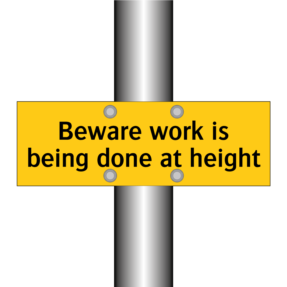 Beware work is being done at height