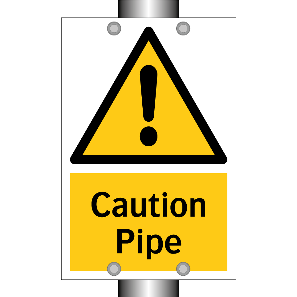 Caution Pipe