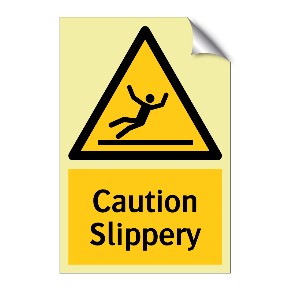 Caution Slippery