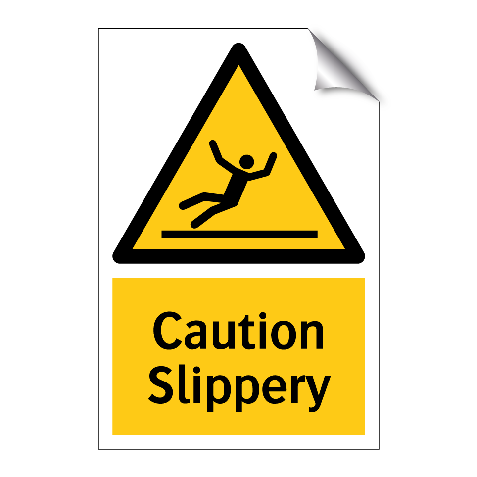 Caution Slippery