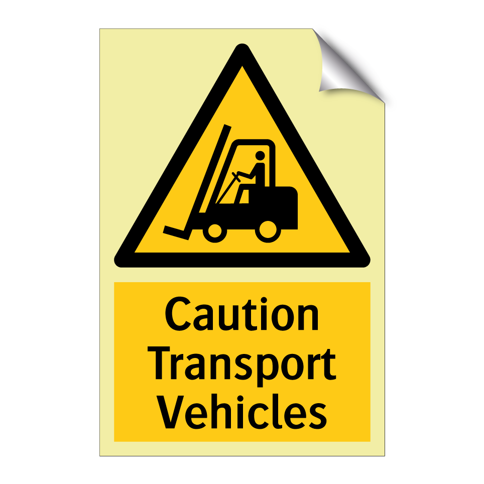 Caution Transport Vehicles