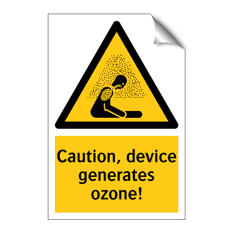 Caution, device generates ozone!