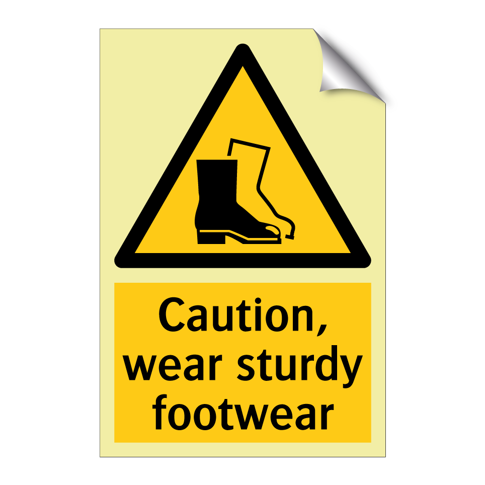 Caution, wear sturdy footwear