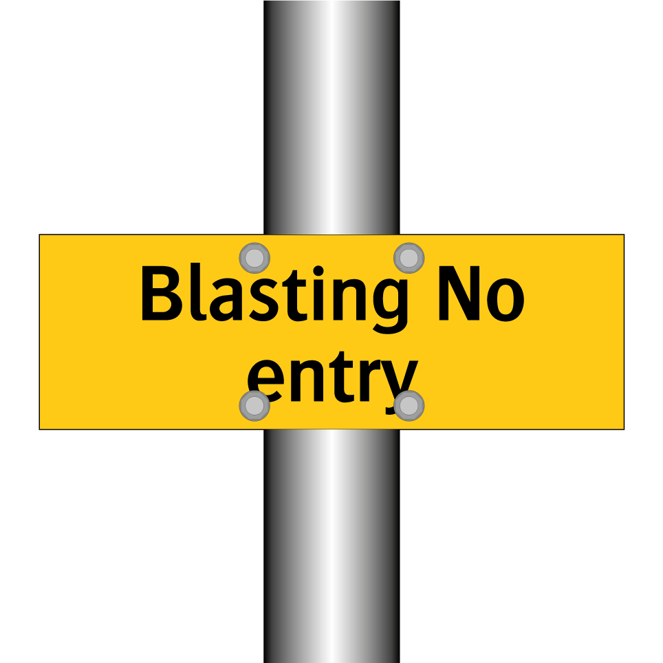 Blasting No entry