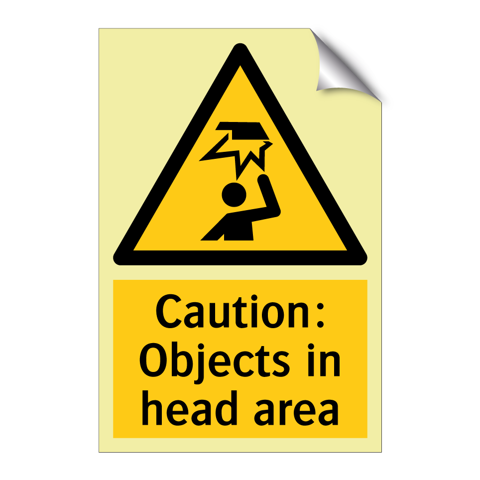 Caution: Objects in head area