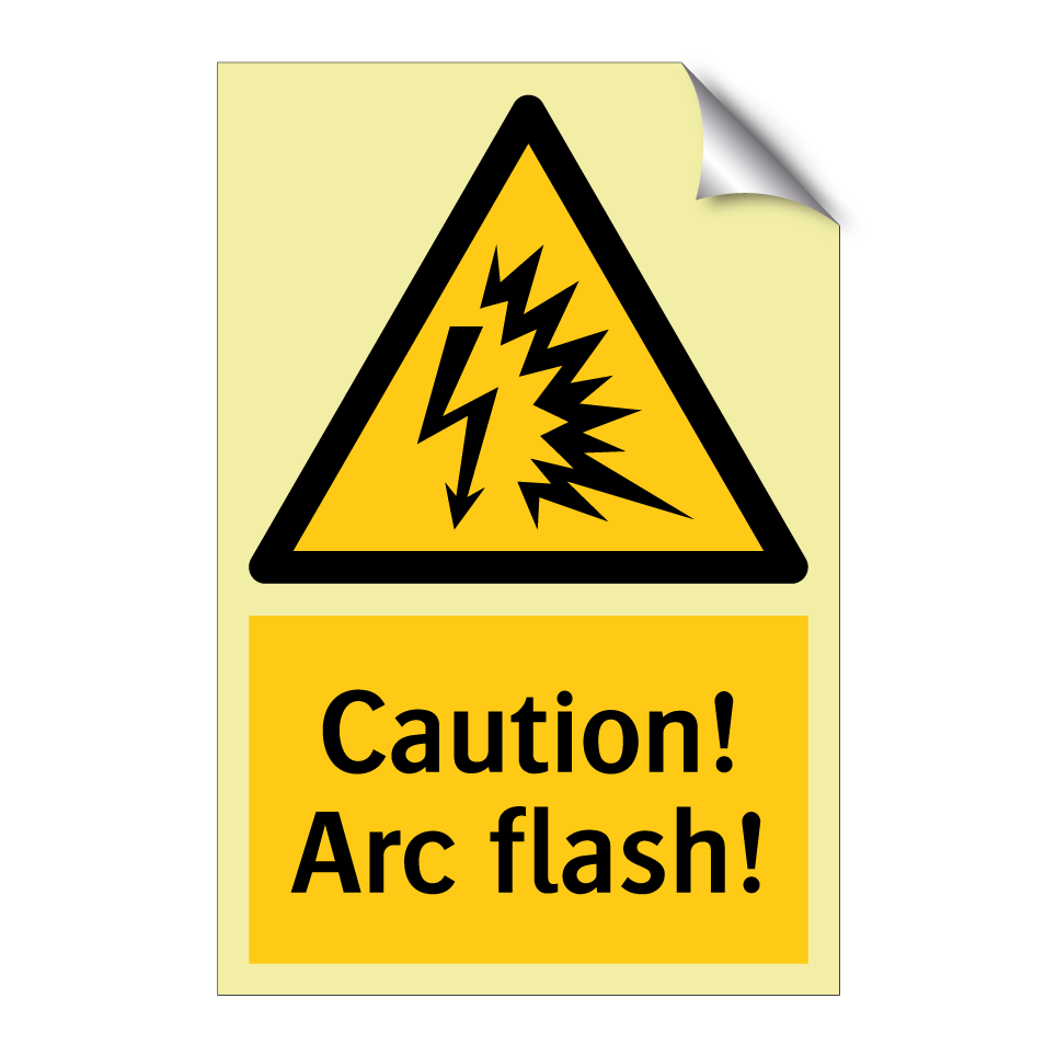 Caution! Arc flash!