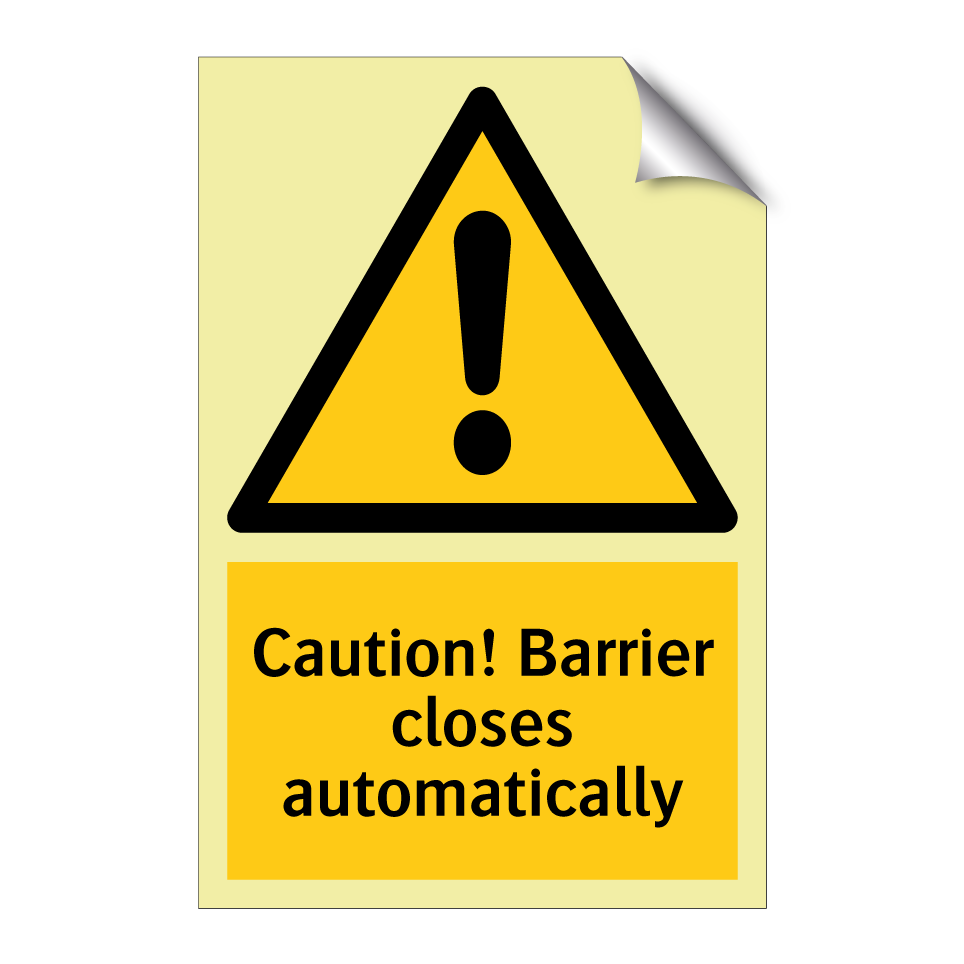 Caution! Barrier closes automatically