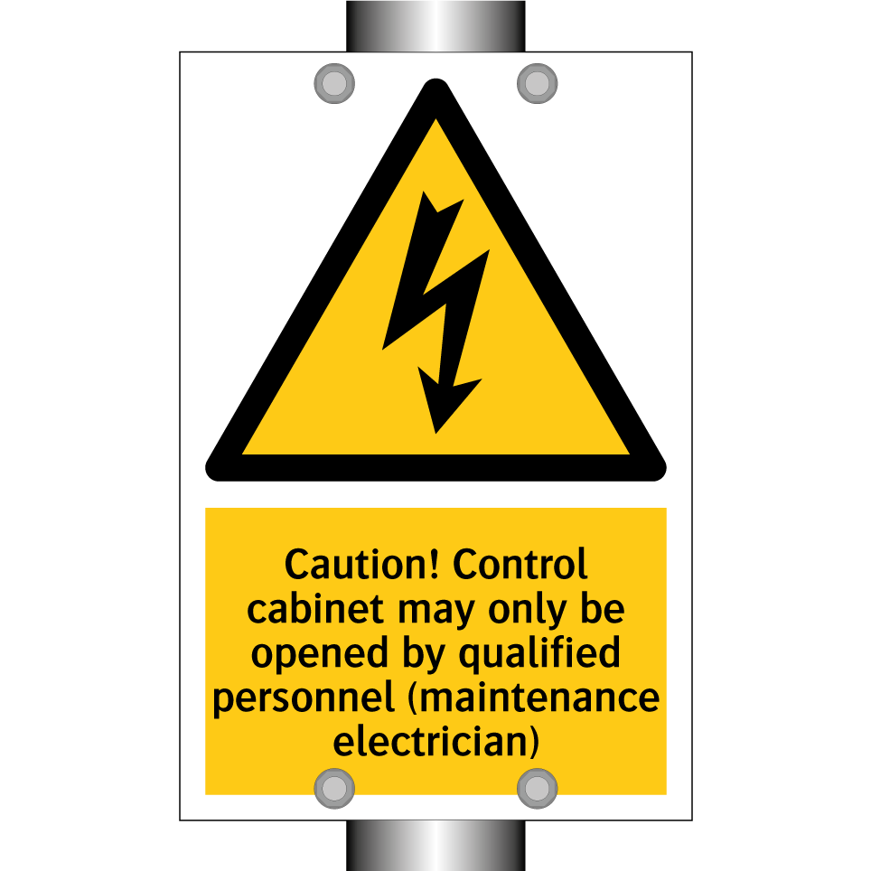 Caution! Control cabinet may only be opened by qualified personnel (maintenance electrician)
