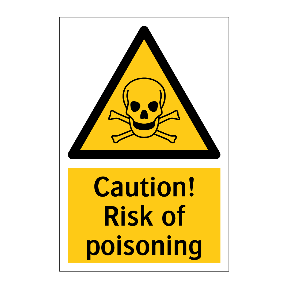 Caution! Risk of poisoning