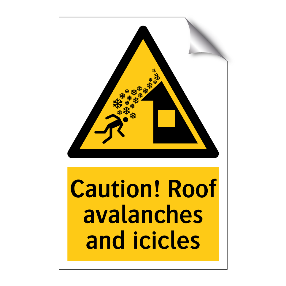 Caution! Roof avalanches and icicles
