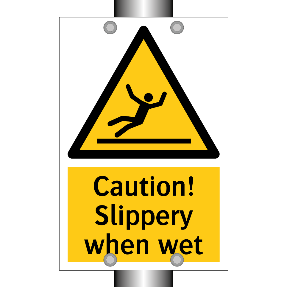 Caution! Slippery when wet