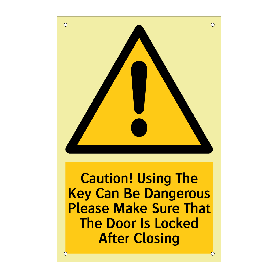 Caution! Using The Key Can Be Dangerous Please Make Sure That The Door Is Locked After Closing
