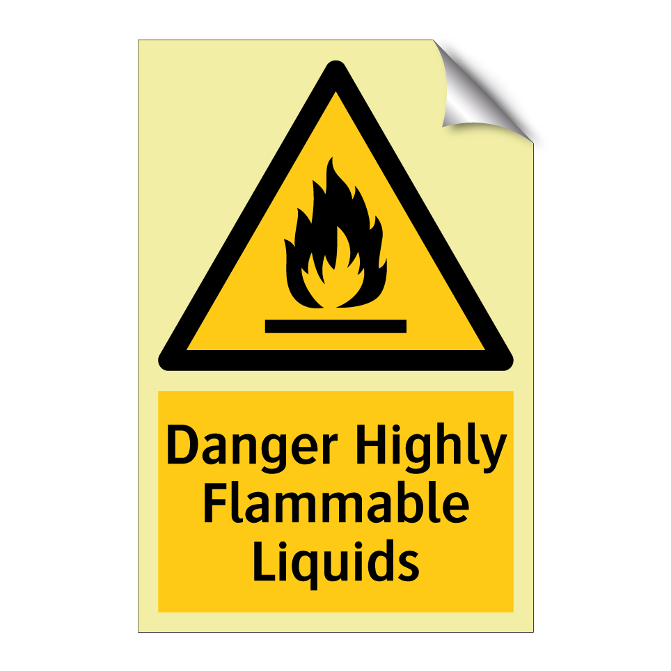 Danger Highly Flammable Liquids