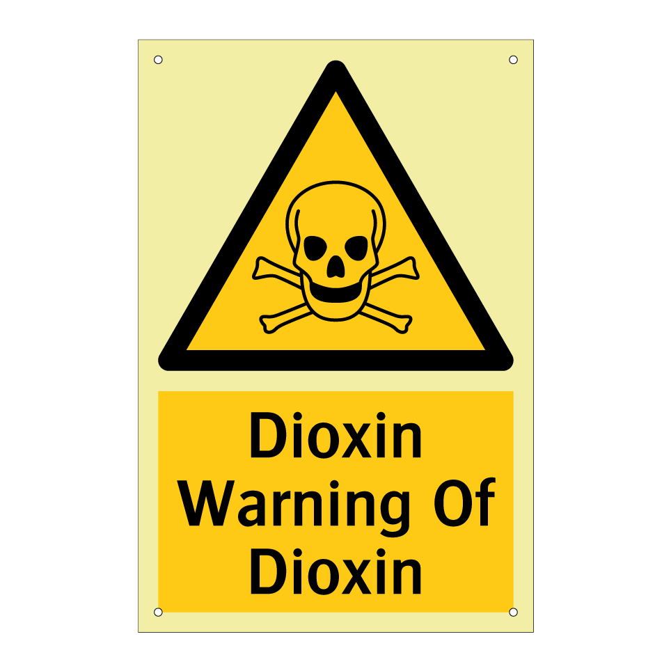 Dioxin Warning Of Dioxin