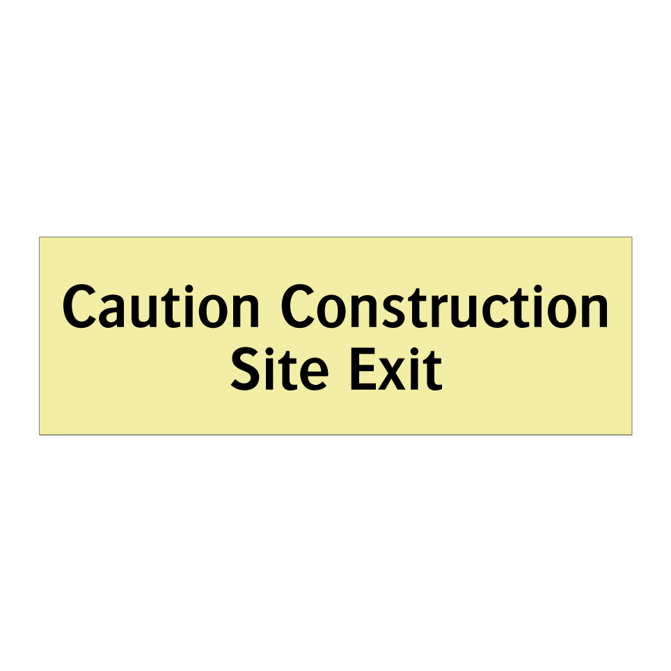 Caution Construction Site Exit