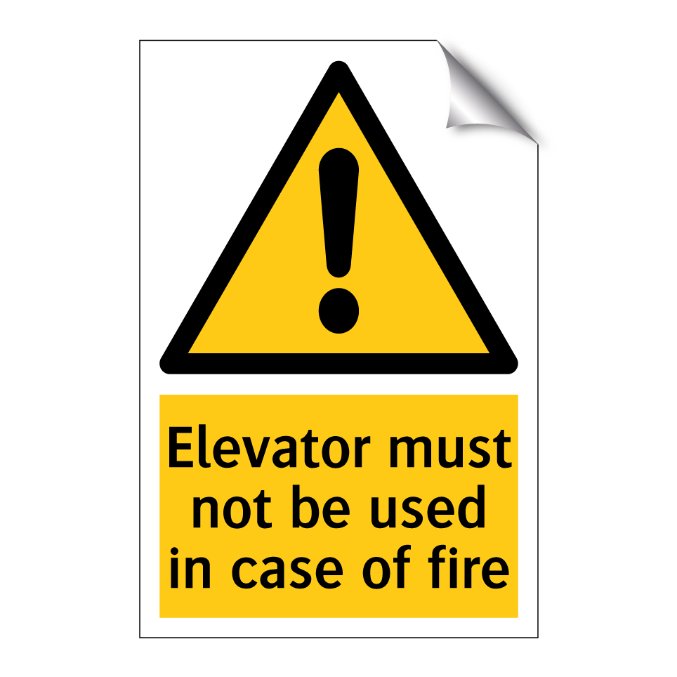 Elevator must not be used in case of fire