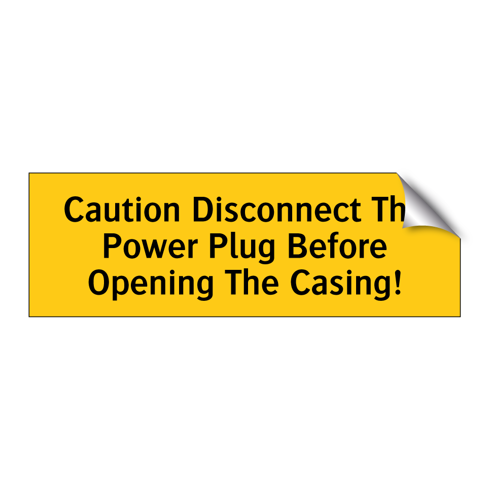 Caution Disconnect The Power Plug Before Opening The Casing!