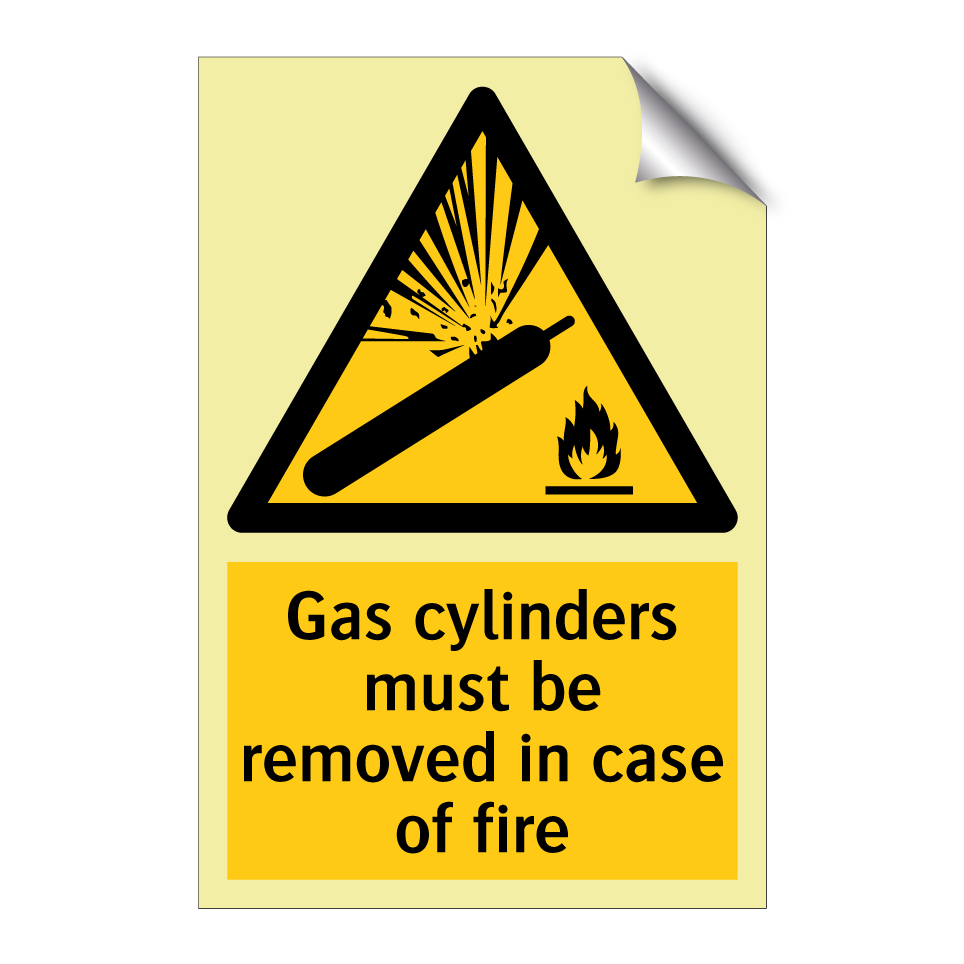 Gas cylinders must be removed in case of fire