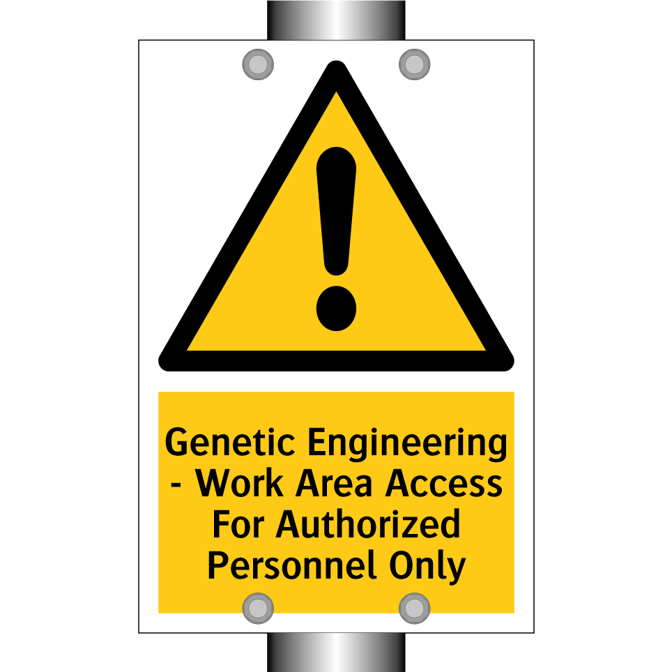 Genetic Engineering - Work Area Access For Authorized Personnel Only