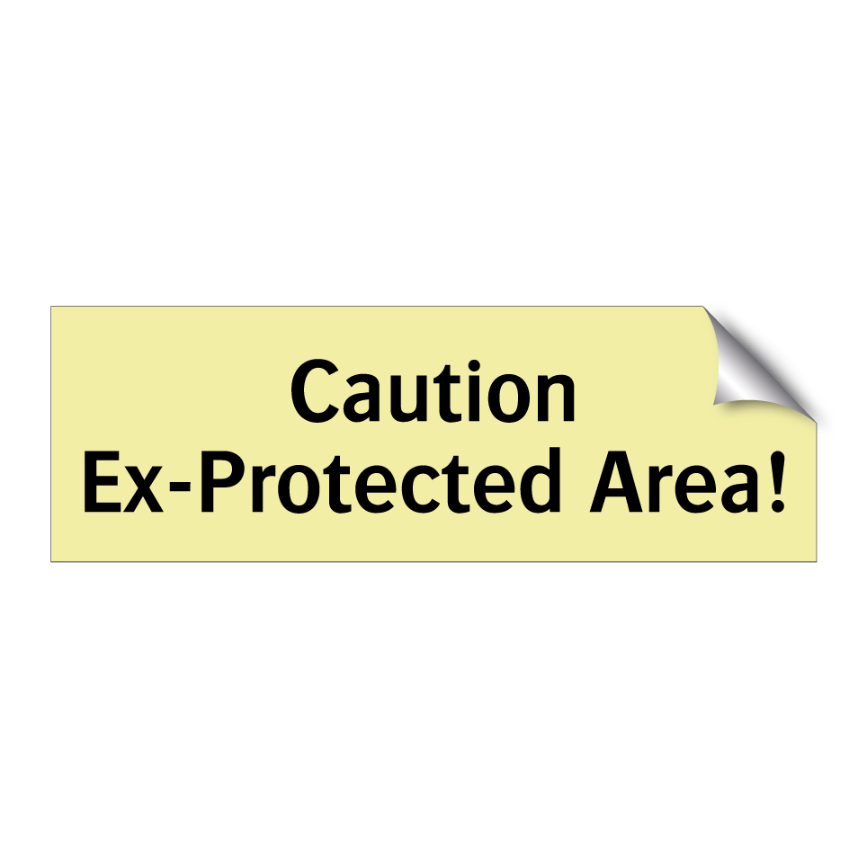 Caution Ex-Protected Area!