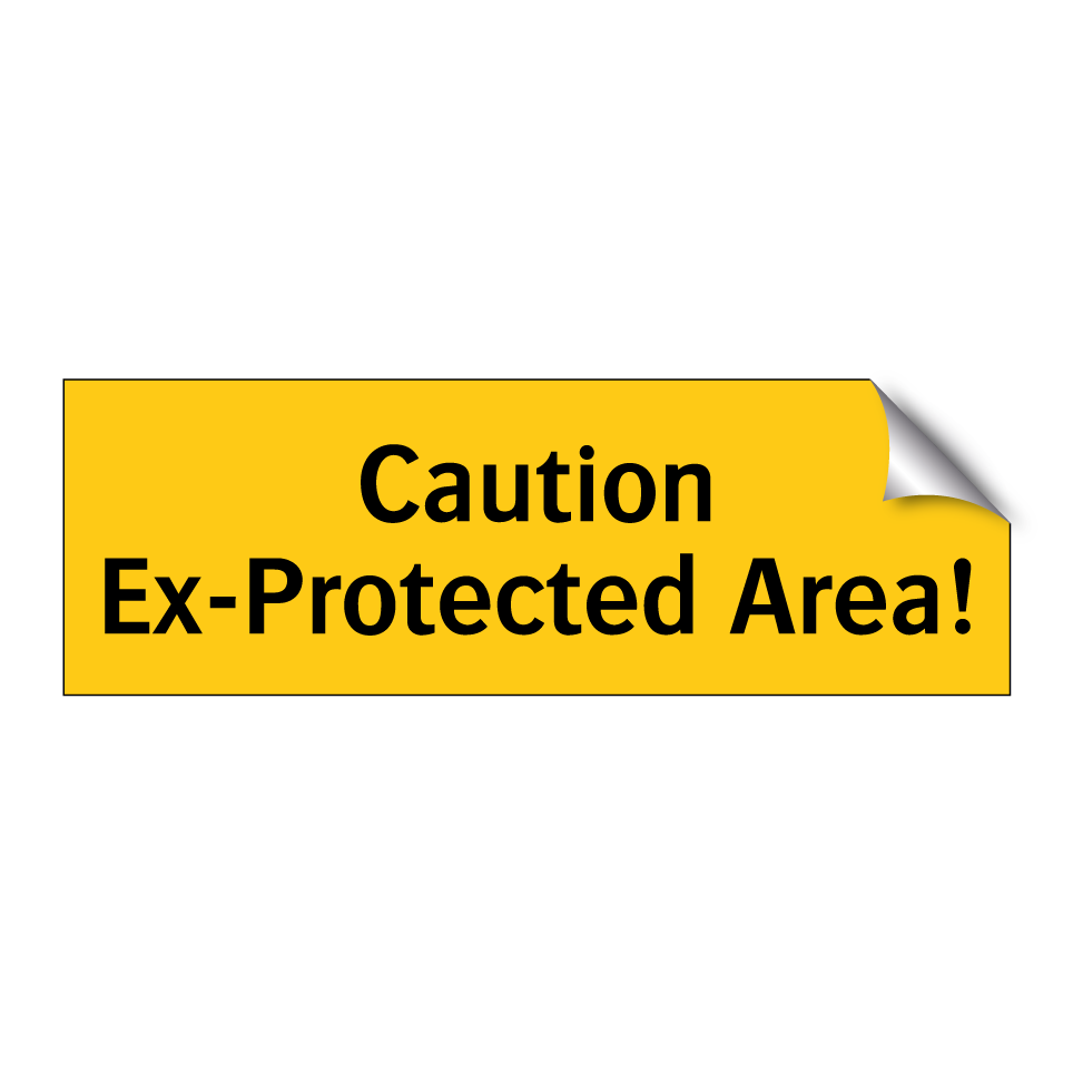 Caution Ex-Protected Area!