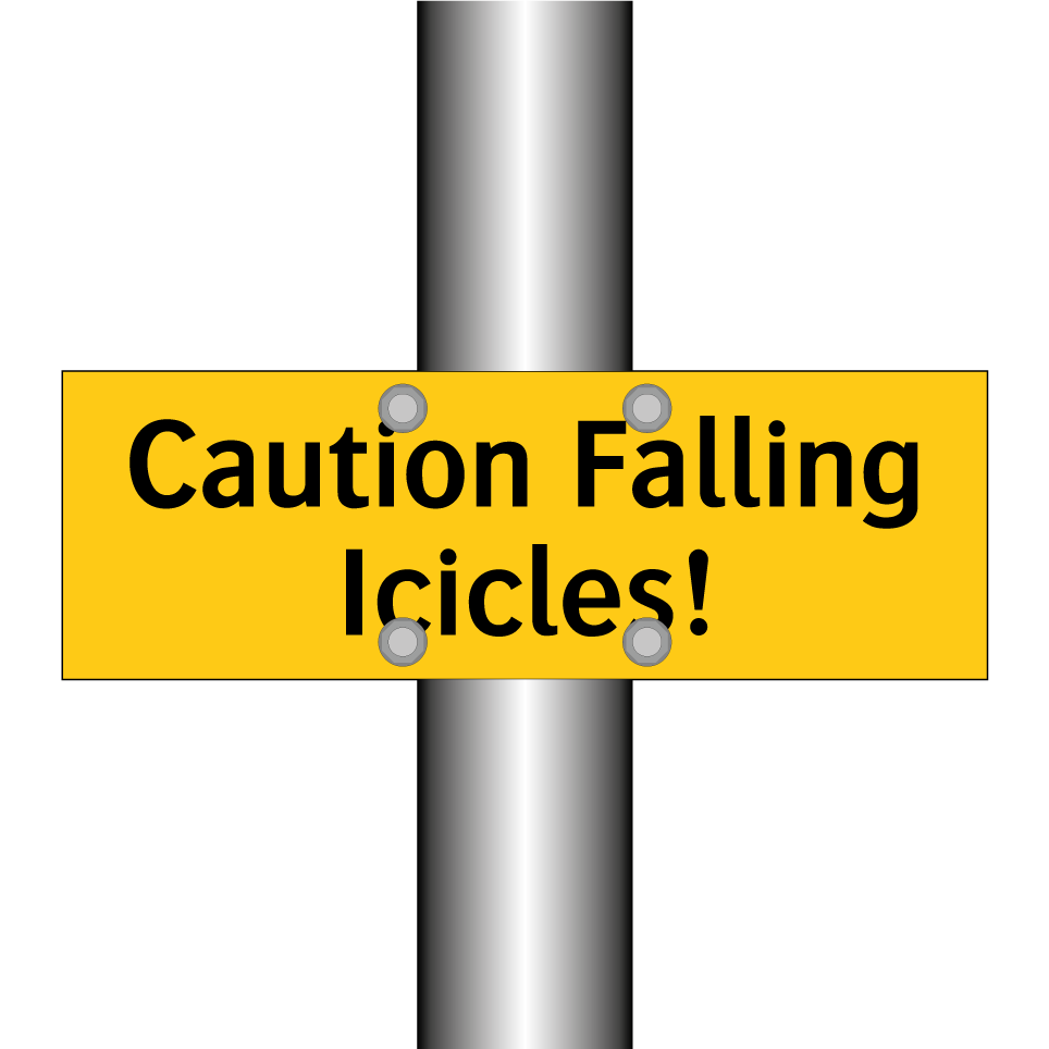 Caution Falling Icicles!