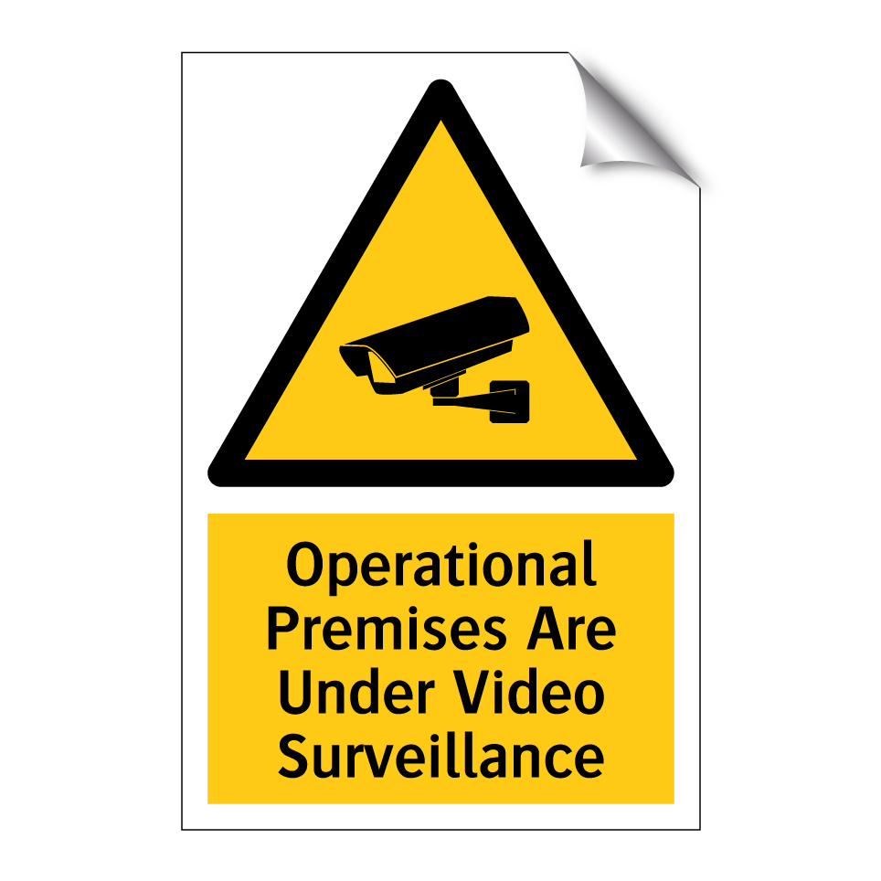 Operational Premises Are Under Video Surveillance