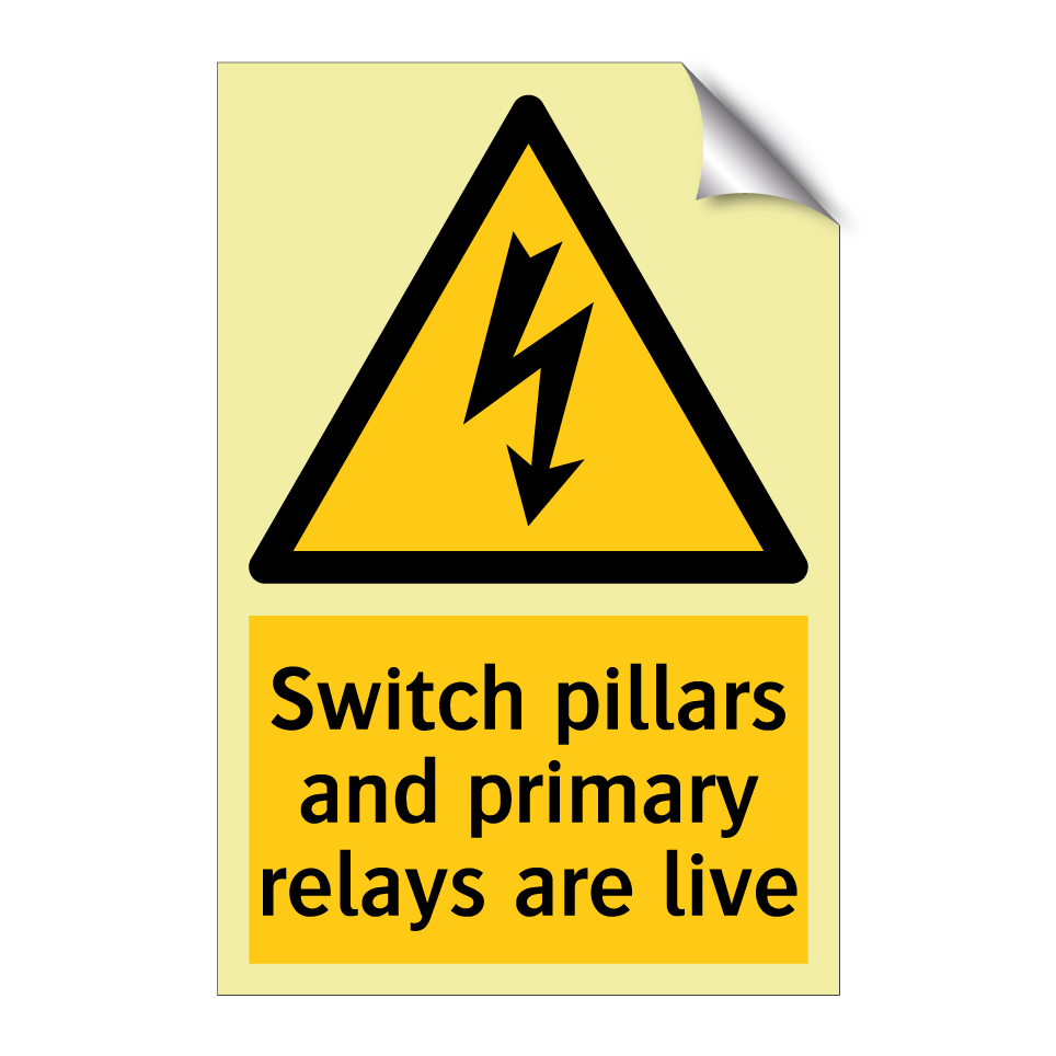 Switch pillars and primary relays are live