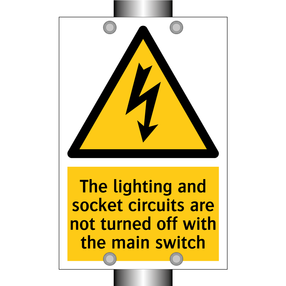 The lighting and socket circuits are not turned off with the main switch