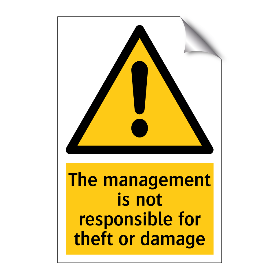 The management is not responsible for theft or damage