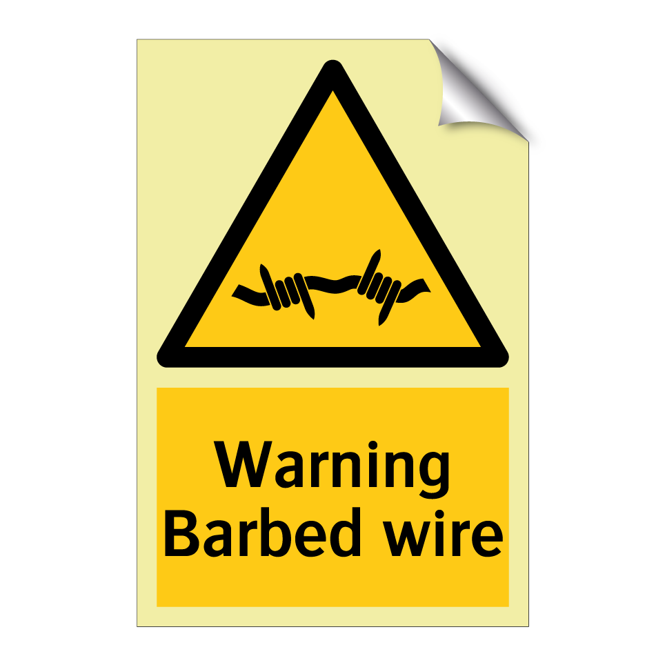 Warning Barbed wire