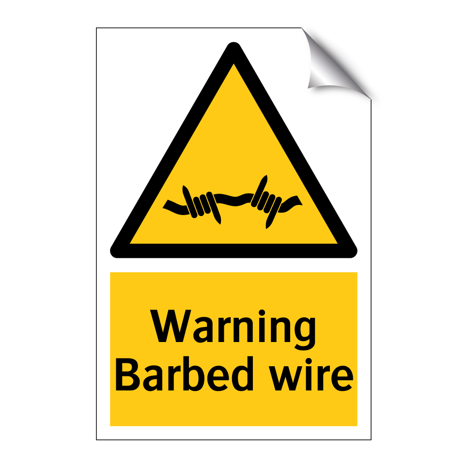 Warning Barbed wire