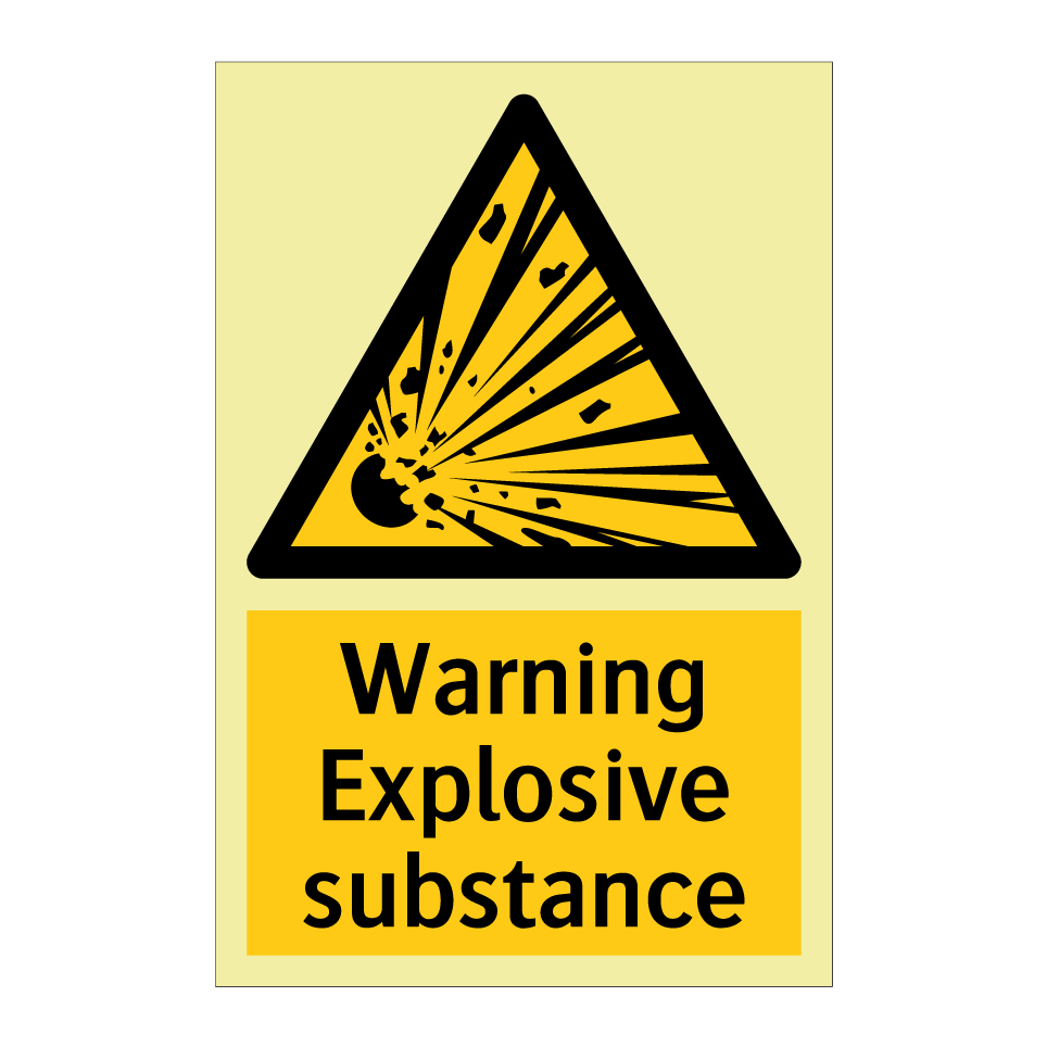 Warning Explosive substance