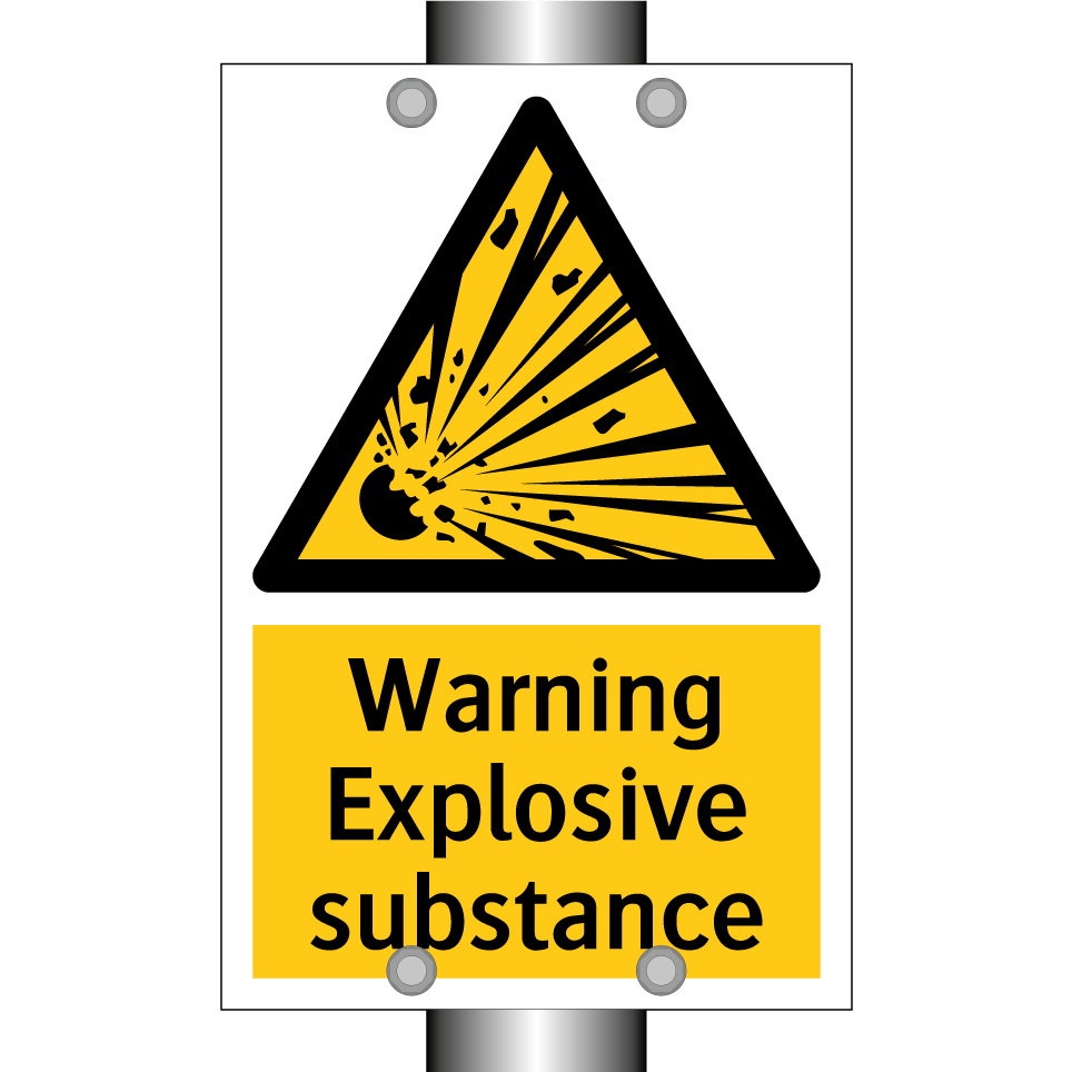 Warning Explosive substance