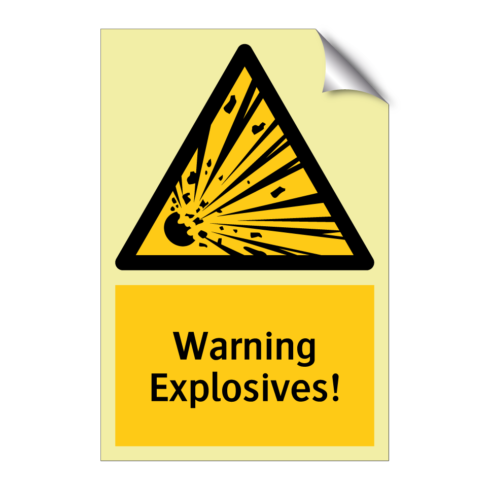 Warning Explosives!