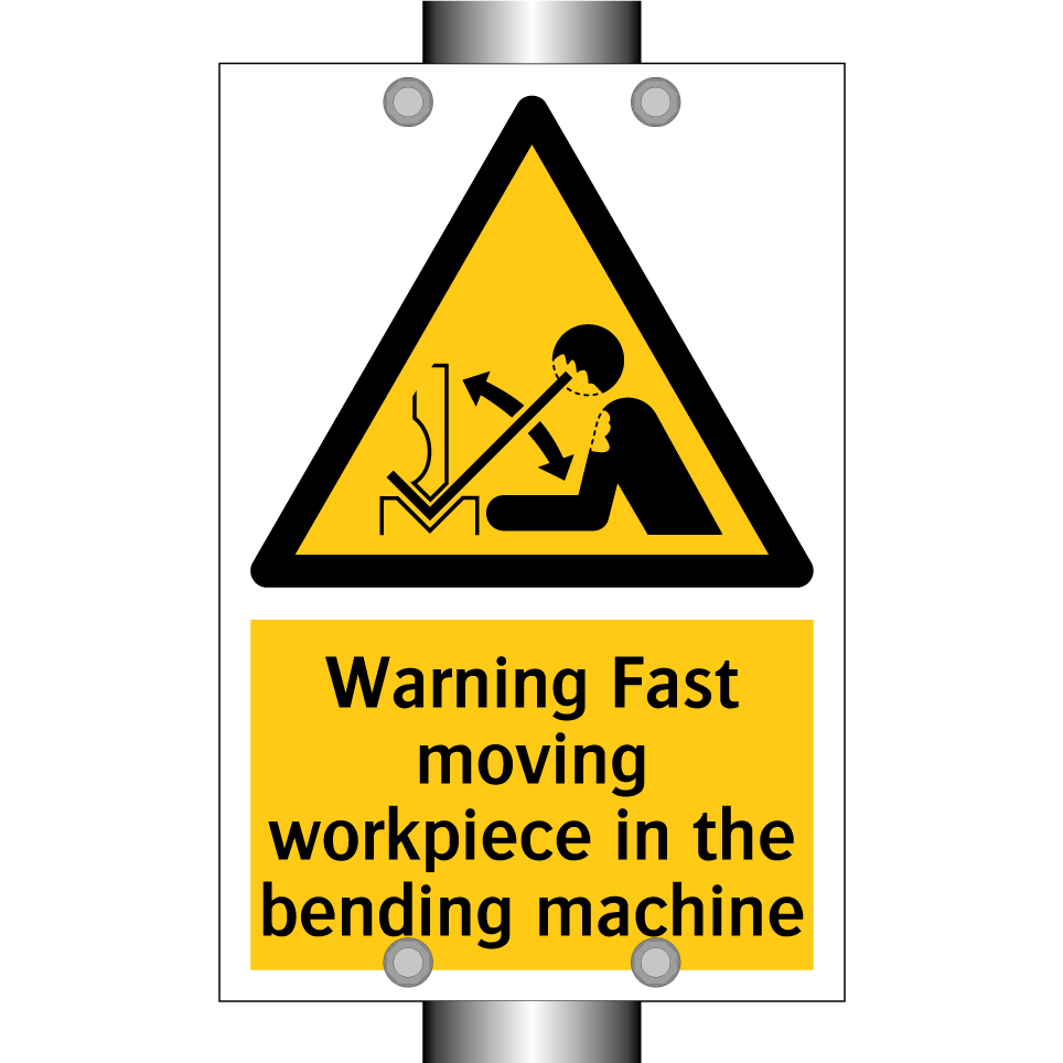 Warning Fast moving workpiece in the bending machine