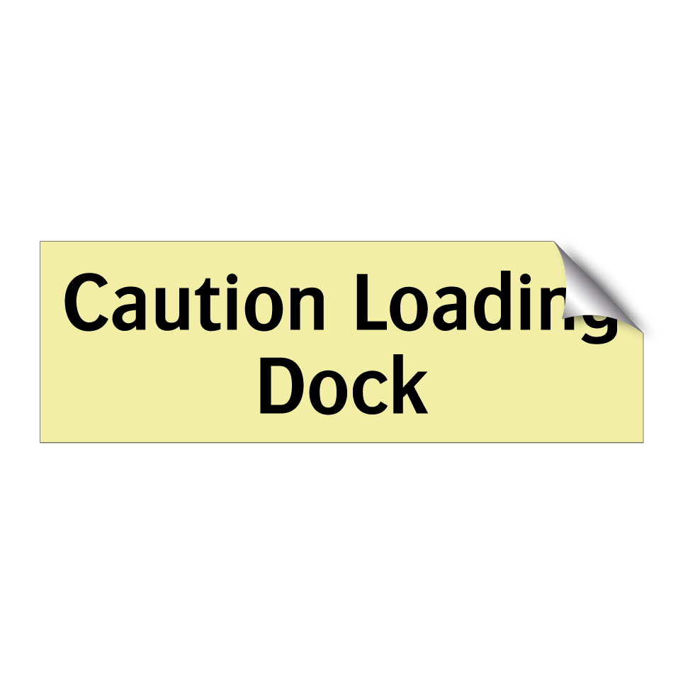 Caution Loading Dock
