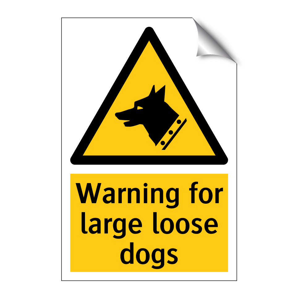 Warning for large loose dogs