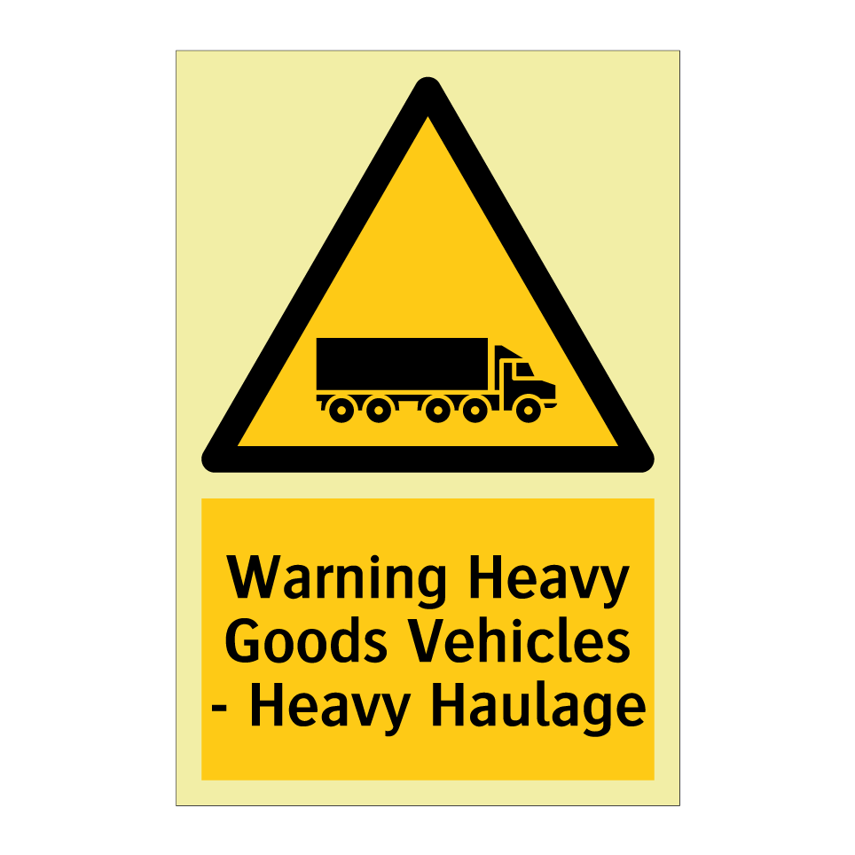 Warning Heavy Goods Vehicles - Heavy Haulage