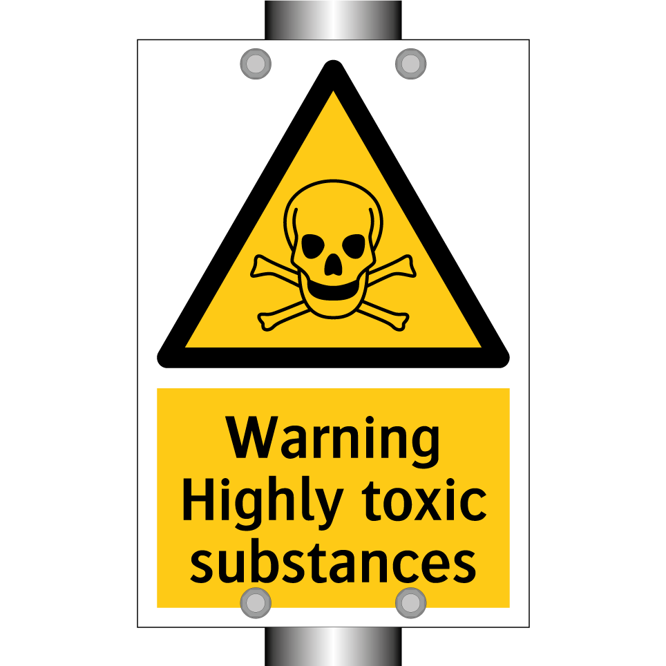 Warning Highly toxic substances