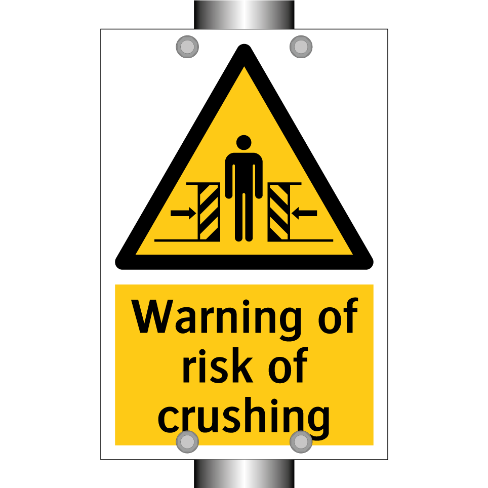 Warning of risk of crushing