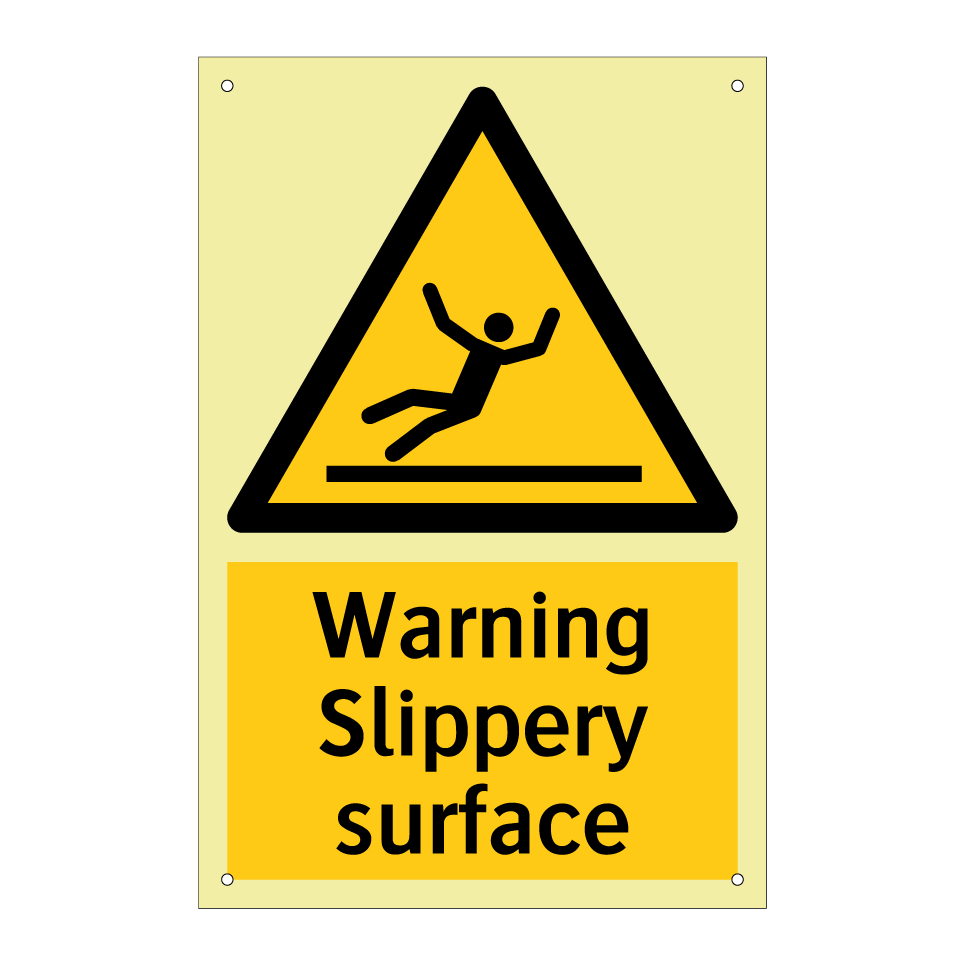 Warning Slippery surface