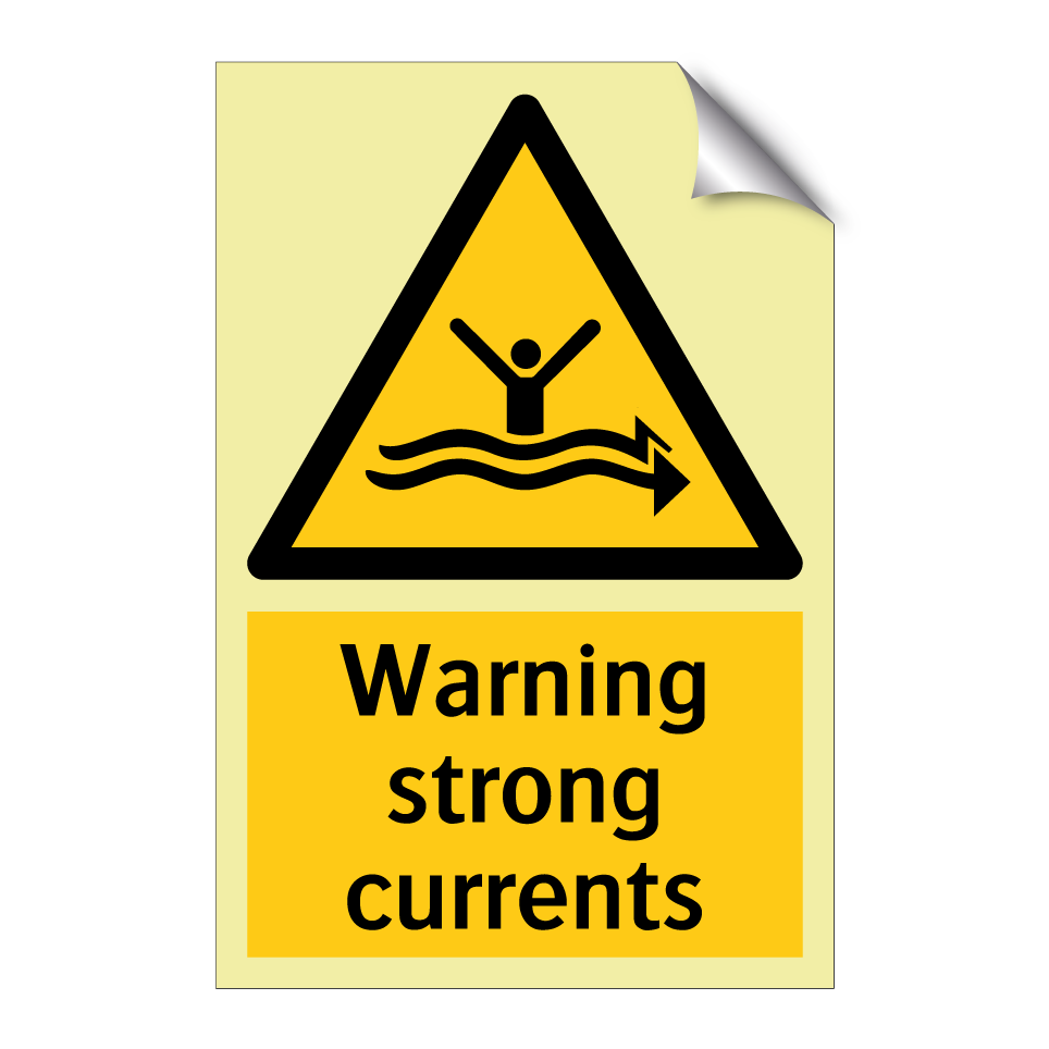 Warning strong currents
