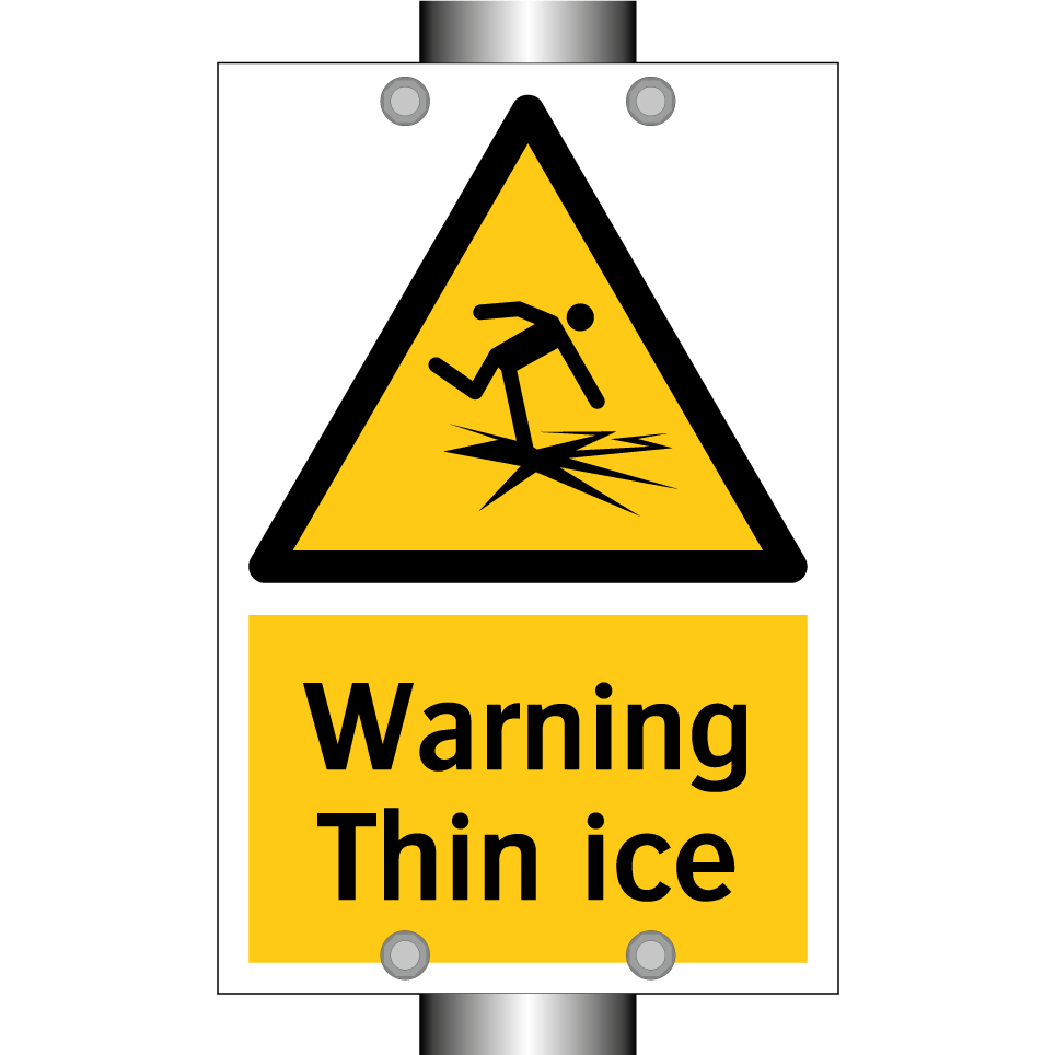 Warning Thin ice