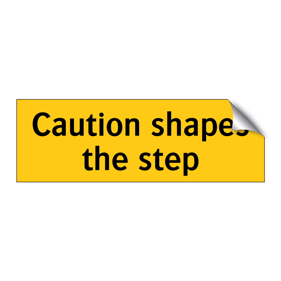 Caution shapes the step