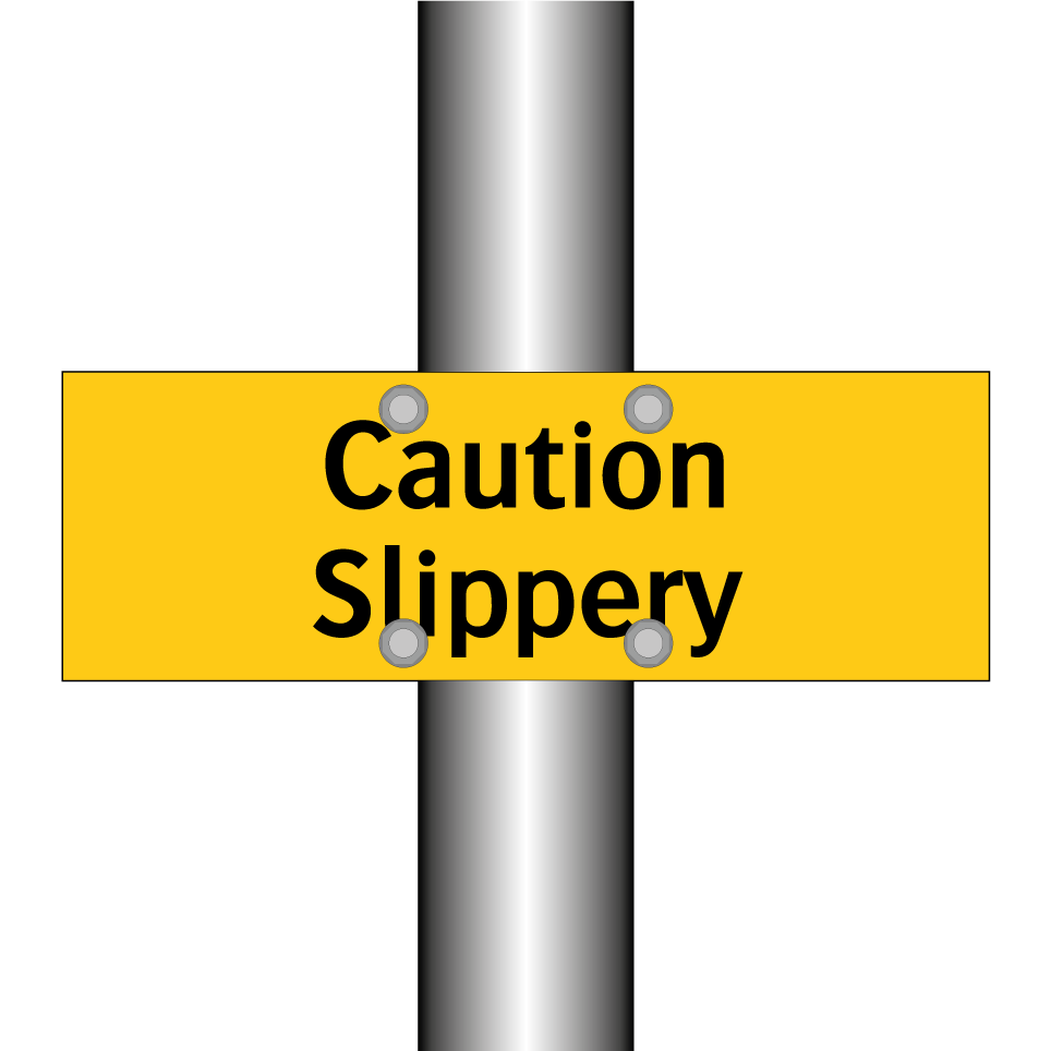 Caution Slippery