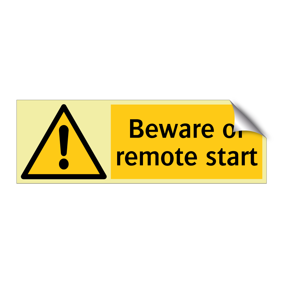 Beware of remote start