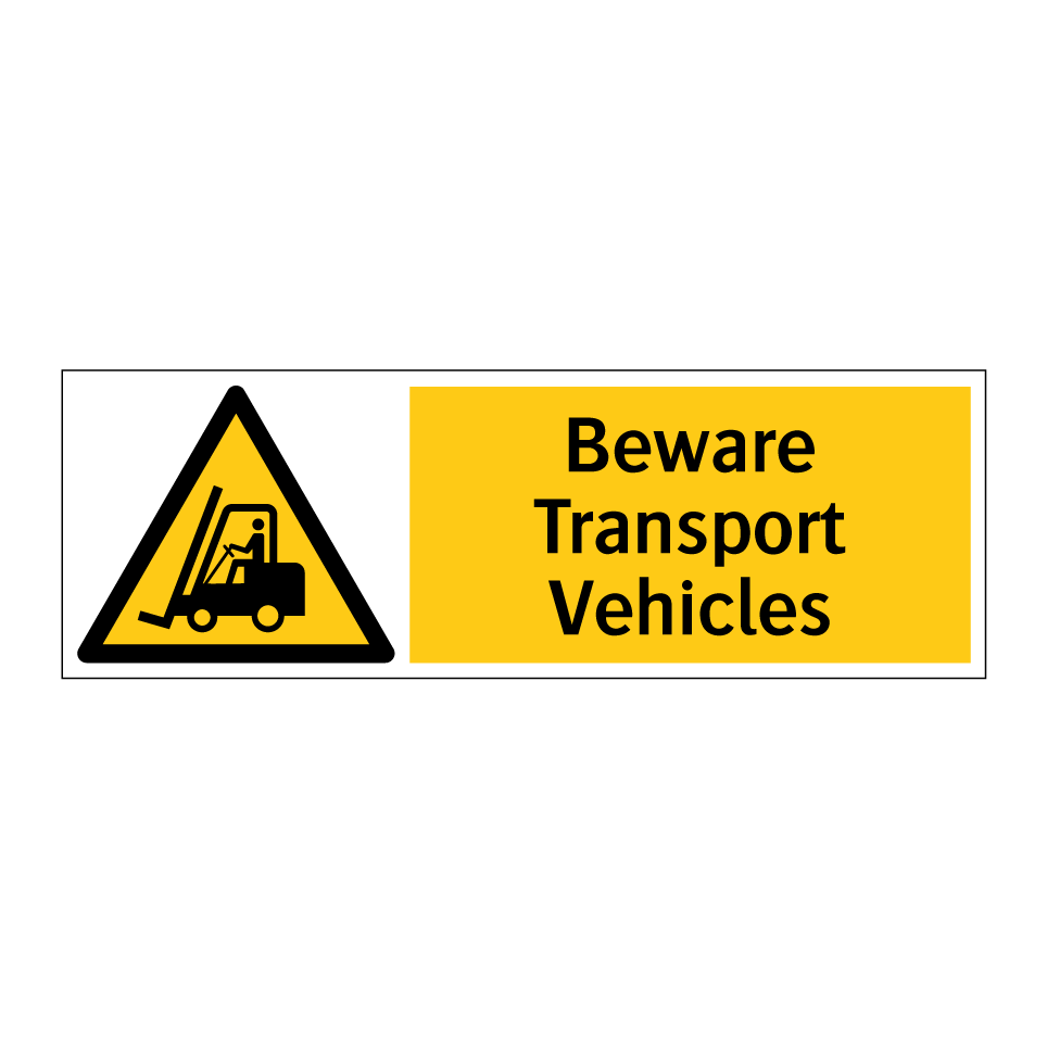 Beware Transport Vehicles
