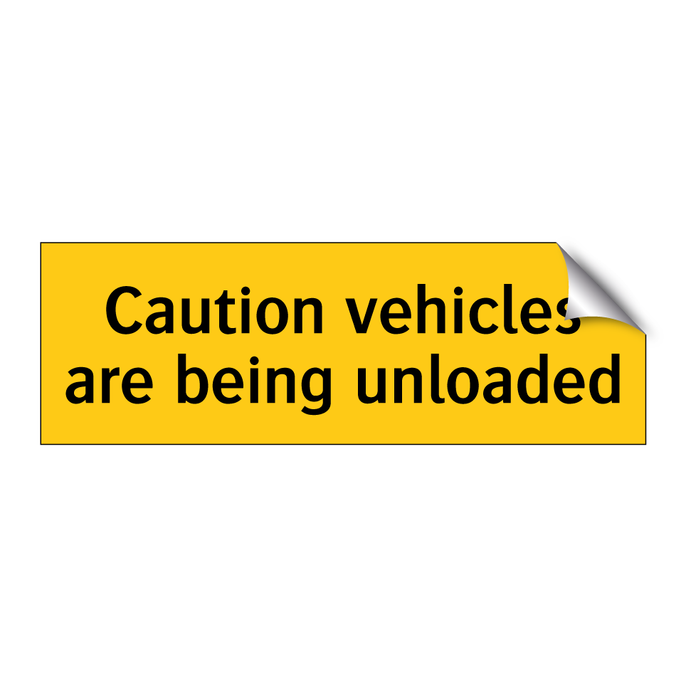 Caution vehicles are being unloaded