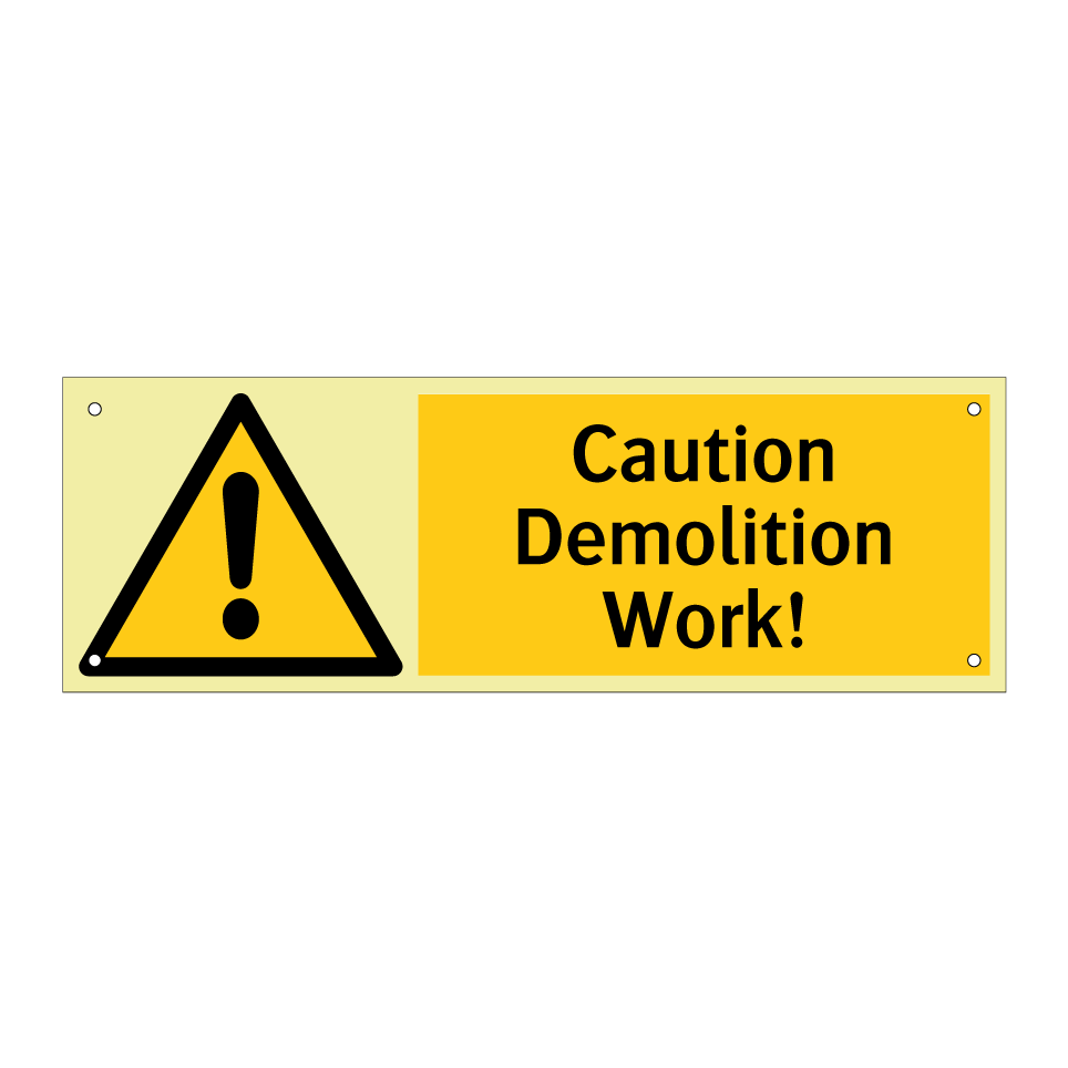 Caution Demolition Work!